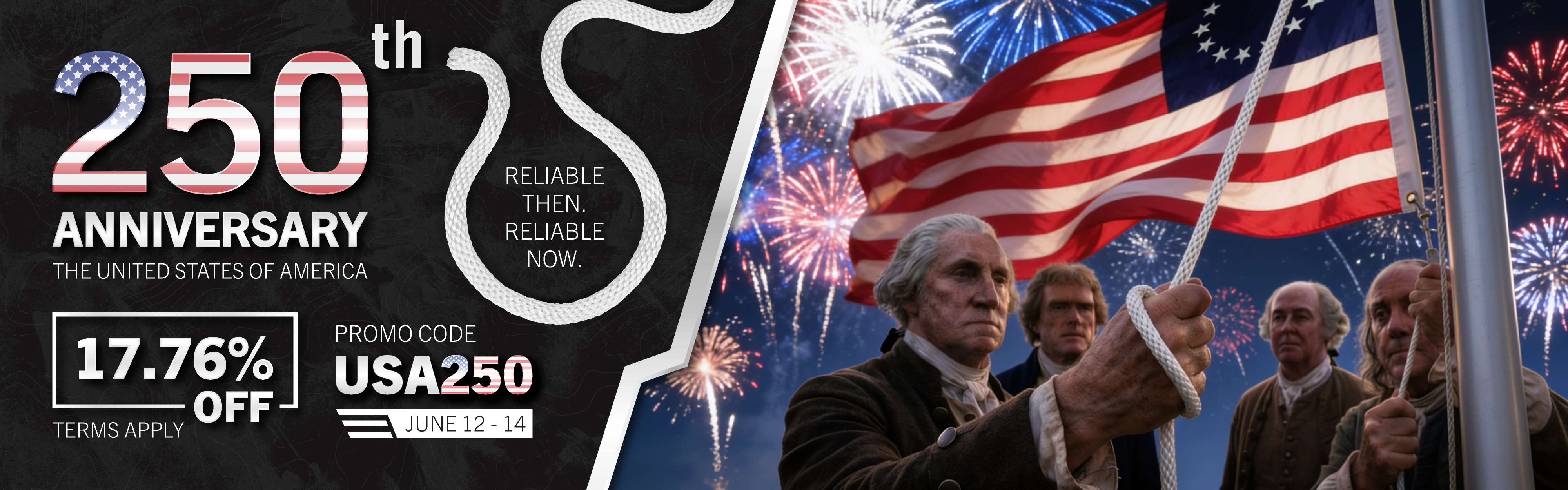 250th Anniversary of the united states use USA250 for 17.76% off your order for anything not already on sale